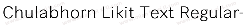 Chulabhorn Likit Text Regular字体转换